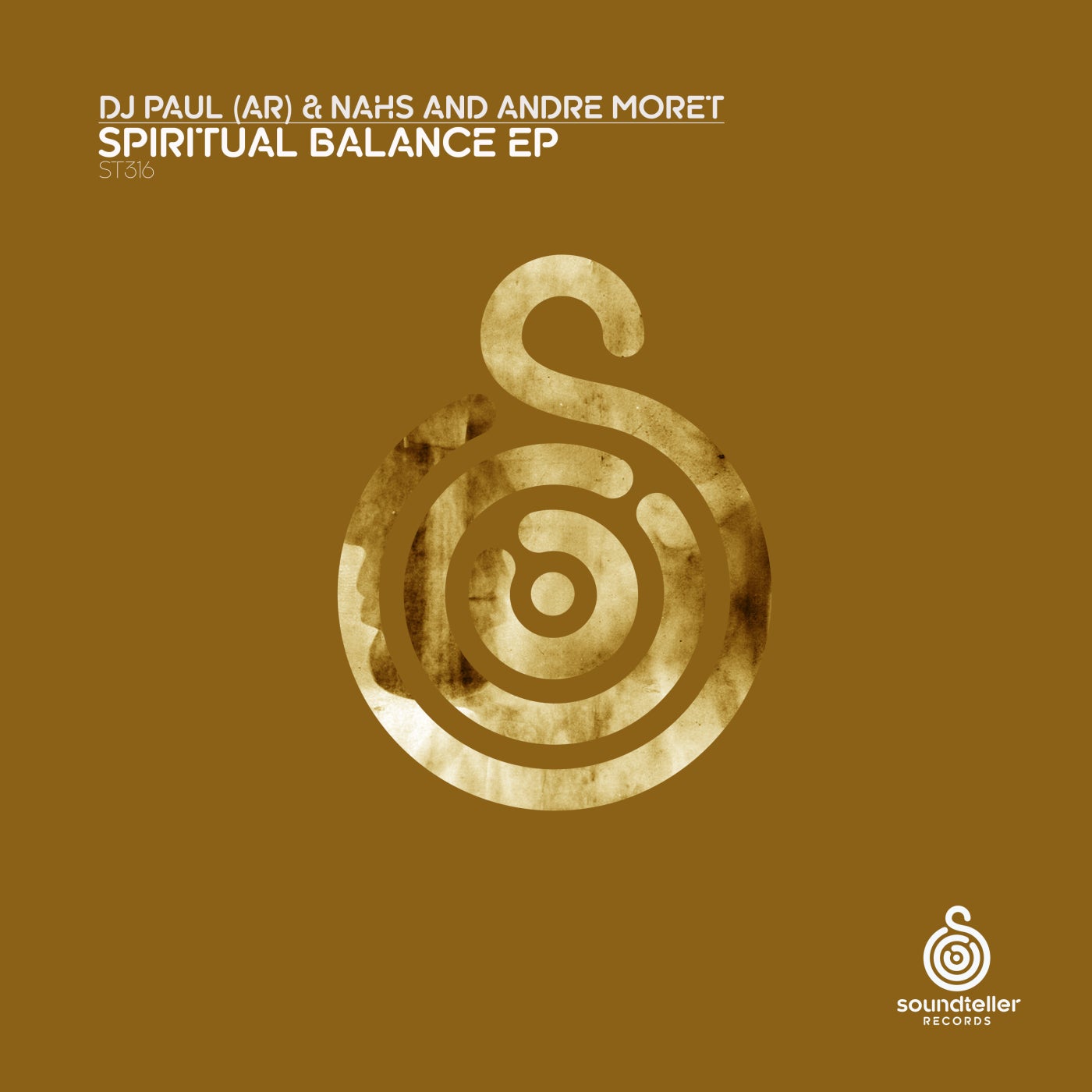 DJ Paul (AR) & NAHS & Andre Moret - Spiritual Balance EP [ST316]